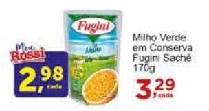 Rossi Supermercado Milho Verde em Conserva Fugini Sache 170g oferta