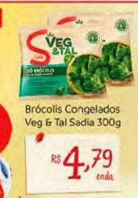 Nordestão Brócolis congelados veg & tal sadia oferta