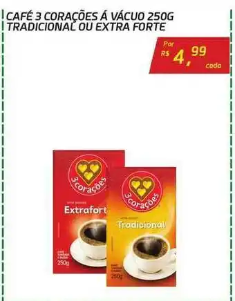 CenterBox Café 3 Corações A Vacuo Tradicional Ou Extra Forte oferta
