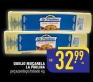 Mercantil Rodrigues Queijo muçarela la paulina oferta
