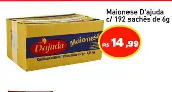 Tonin Superatacado Maionese D'ajuda 6g oferta