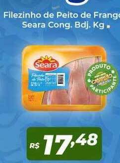 Atakarejo Filezinho de peito de frango seara cong. bdj oferta
