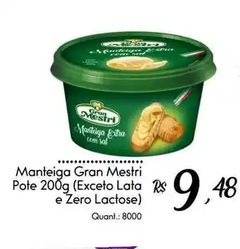 Giassi Supermercados Manteiga gran mestri pote 200g exceto lata e zero lactose oferta