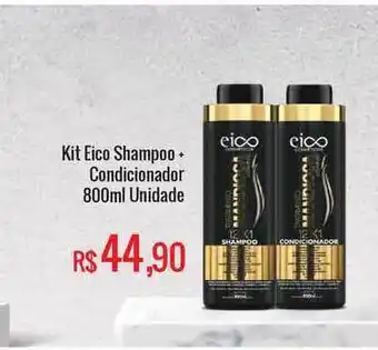 Mart Minas Kit Eico Shampoo + Condicionador 800ml oferta
