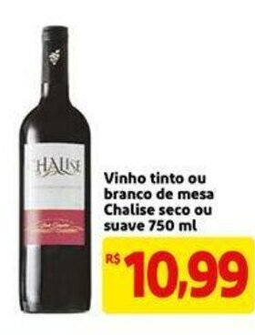 Mercado Extra Vinho tinto ou Branco de Mesa Chalise seco ou suave 750ml oferta