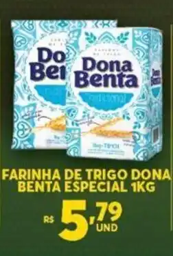 Atacadão Centro Sul Farinha de trigo Dona Benta Especial 1kg oferta