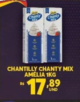 Atacadão Centro Sul Chantilly Chanty Mix Amelia 1kg oferta