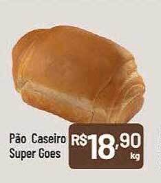 Supermercados Goes Pão caseiro super goes oferta