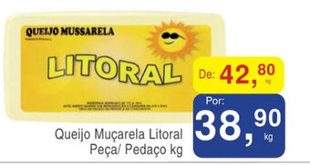Brasil Atacarejo Queijo Mucarela Litoral peca/ pedaco 1kg oferta