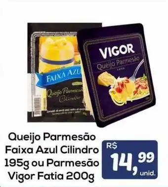 Queijo parmesão faixa azul cilindro ou parmesão vigor fatia