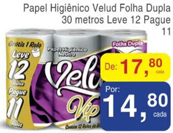 Papel Higiénico Velud Folha Dupla 30M Leve 12 pague 11