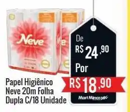 Mart Minas Papel higiênico neve 20m folha dupla c/18 oferta