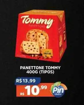 Pinheiro Supermercado Panettone tommy tipos oferta