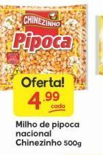 Supermercados Princesa Milho de pipoca nacional chinezinho 500g oferta