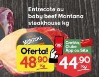 Supermercados Princesa Entrecote ou baby beef montana steakhouse kg oferta