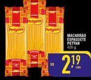 Mercantil Rodrigues Macarrão espaguete petyan 400g oferta