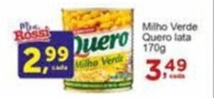 Rossi Supermercado Milho verde Quero lata 170g oferta