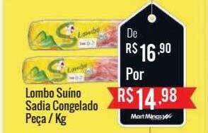 Mart Minas Lombo suino sadia congelado oferta