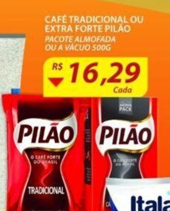 Assaí Atacadista Cafe Tradicional ou Extra Forte Pilao 500g oferta