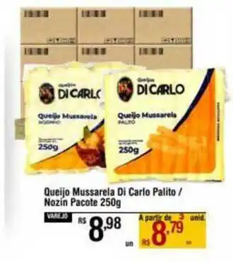 Max Atacadista Queijo Mussarela Di Carlo Palito Nozin 250g oferta