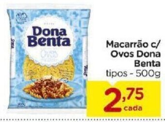 Carrefour Bairro Macarrao c/ Ovos Dona Benta 500g oferta