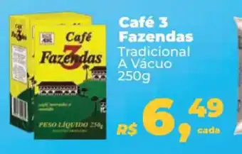 Cafe 3 Fazendas 250g