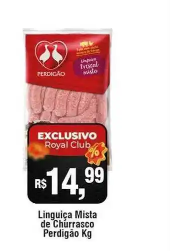 Royal Supermercados Linguiça mista de churrasco perdigão oferta