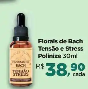 Florais De Bach Tensão E Stress Polinize 30ml