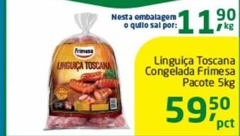 Tenda Atacado Linguiça toscana congelada frimesa pacote 5kg oferta