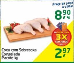 Tenda Atacado Coxa com sobrecoxa congelada pacote kg oferta