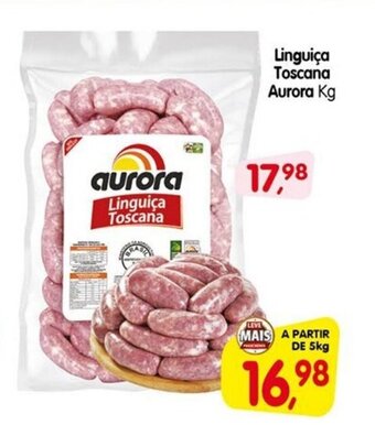 Cercadão Linguica Toscana Aurora 1kg oferta