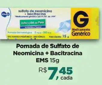 Pomada De Sulfato De Neomicina + Bacitracina Ems 15g