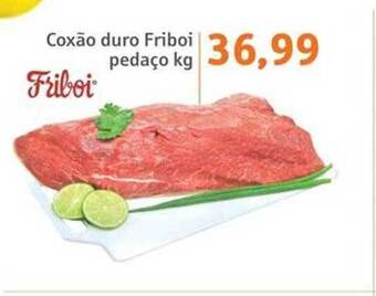 Sonda Coxão duro friboi pedaço kg oferta