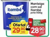 Supermercados Princesa Manteiga com sal itambé 500g oferta
