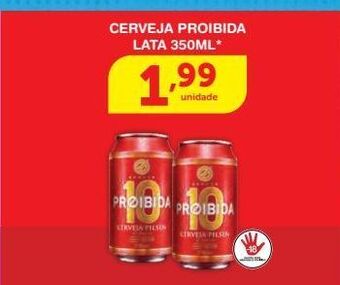 Roldão Cerveja proibida lata 350ml* oferta