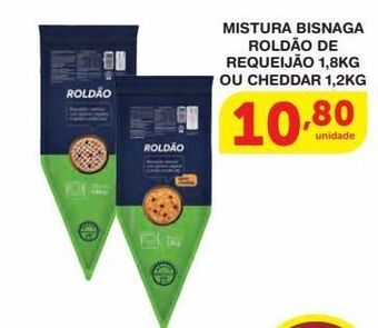 Roldão Mistura bisnaga roldão de requeijão 1,8kg ou cheddar 1,2kg oferta