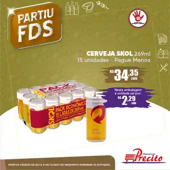 Supermercado Precito Cerveja Skol 269ml 15 unidades oferta