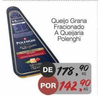 Supermercado Dalben Queijo grana fracionado a queijaria polenghi oferta