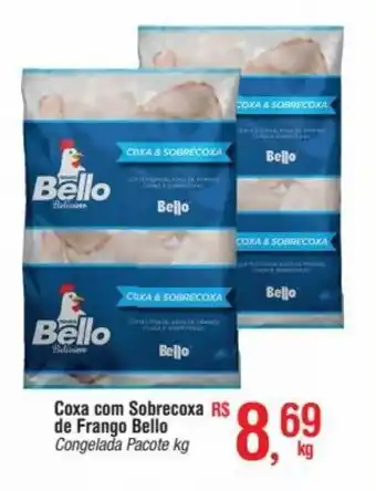 Fort Atacadista Coxa com Sobrecoxa de Frango Bello 1kg oferta