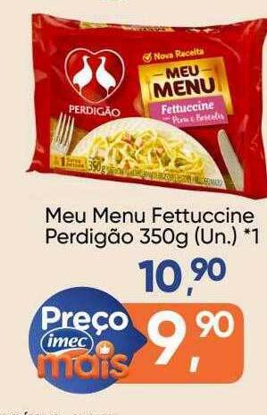 Imec Supermercados Meu menu fettuccine perdigão oferta