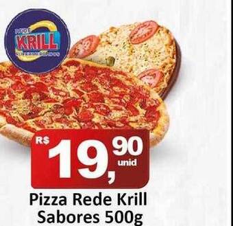 Rede Krill Pizza rede krill sabores oferta