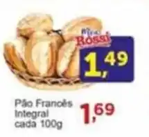 Rossi Supermercado Pao frances Integral cada 100g oferta