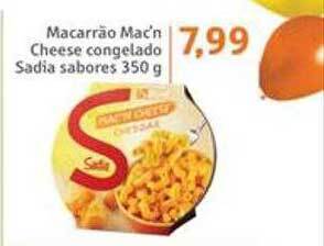 Sonda Macarrão mac'n cheese congelado sadia sabores oferta