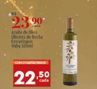 Supper Rissul Azeite de oliva olivares de rocha extravirgem vidro oferta