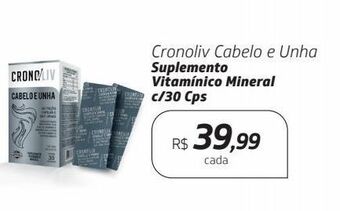 Drogal Cronoliv cabelo e unha suplemento vitamínico mineral c/30 cps oferta