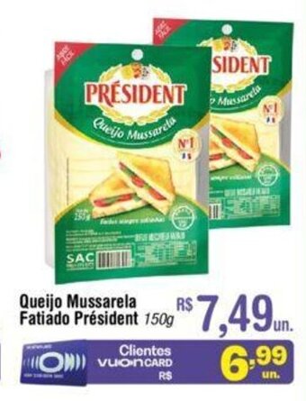Fort Atacadista Queijo Mussarela fatiado President 150g oferta