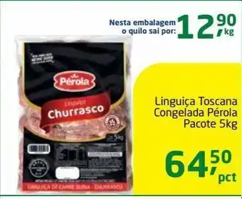 Linguiça toscana congelada pérola pacote 5kg