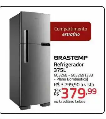 Lojas Lebes Brastemp refrigerador 375l oferta