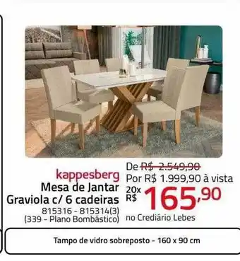 Lojas Lebes Kappesberg mesa de jantar graviola c 6 cadeiras oferta