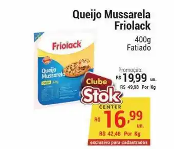 Stok Center Queijo mussarela friolack fatiado oferta